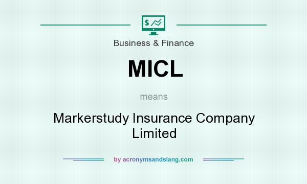 What does MICL mean? It stands for Markerstudy Insurance Company Limited