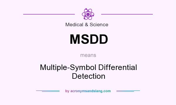 What does MSDD mean? It stands for Multiple-Symbol Differential Detection