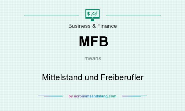 What does MFB mean? It stands for Mittelstand und Freiberufler