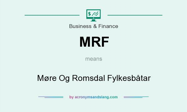 What does MRF mean? It stands for Møre Og Romsdal Fylkesbåtar