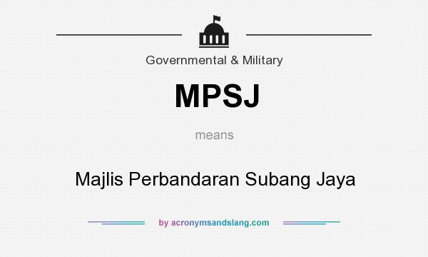 What does MPSJ mean? It stands for Majlis Perbandaran Subang Jaya