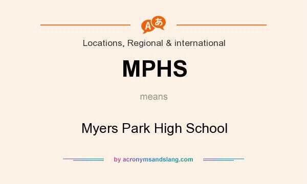 What does MPHS mean? It stands for Myers Park High School