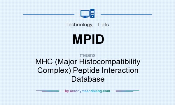 What does MPID mean? It stands for MHC (Major Histocompatibility Complex) Peptide Interaction Database