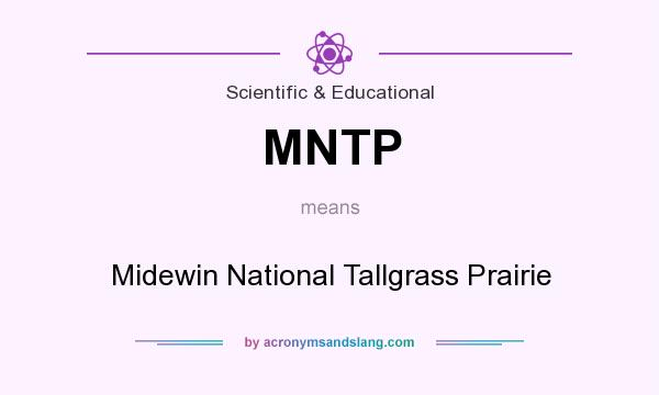 What does MNTP mean? It stands for Midewin National Tallgrass Prairie