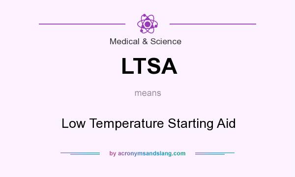 What does LTSA mean? It stands for Low Temperature Starting Aid