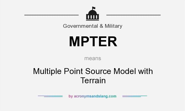 What does MPTER mean? It stands for Multiple Point Source Model with Terrain
