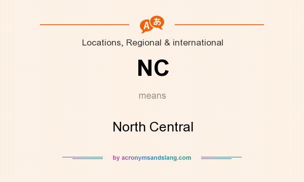 What does NC mean? It stands for North Central
