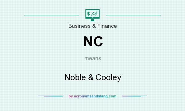 What does NC mean? It stands for Noble & Cooley