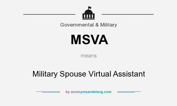 What does MSVA mean? It stands for Military Spouse Virtual Assistant