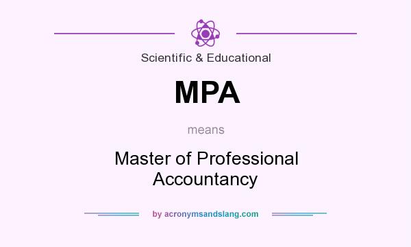 What does MPA mean? It stands for Master of Professional Accountancy
