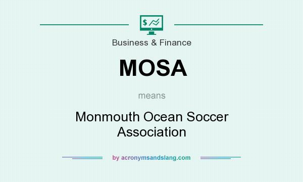 What does MOSA mean? It stands for Monmouth Ocean Soccer Association