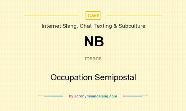 What does NB mean? It stands for Occupation Semipostal