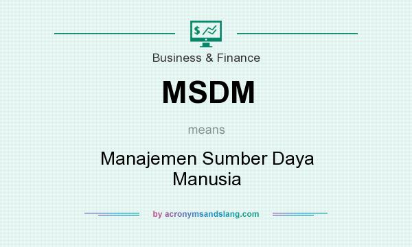 What does MSDM mean? It stands for Manajemen Sumber Daya Manusia