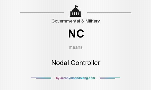 What does NC mean? It stands for Nodal Controller