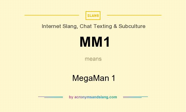What does MM1 mean? It stands for MegaMan 1