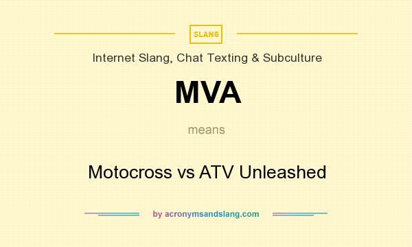 What does MVA mean? It stands for Motocross vs ATV Unleashed