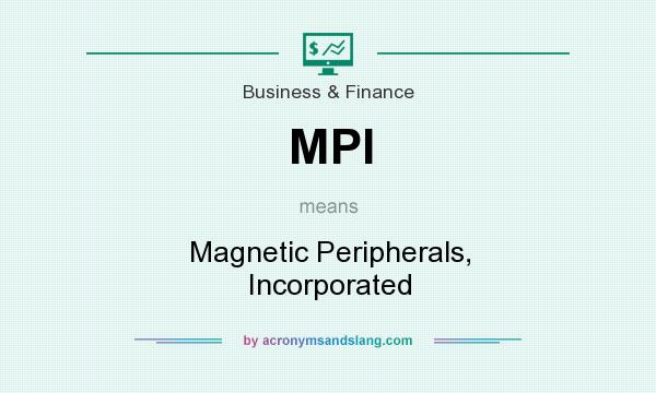 What does MPI mean? It stands for Magnetic Peripherals, Incorporated
