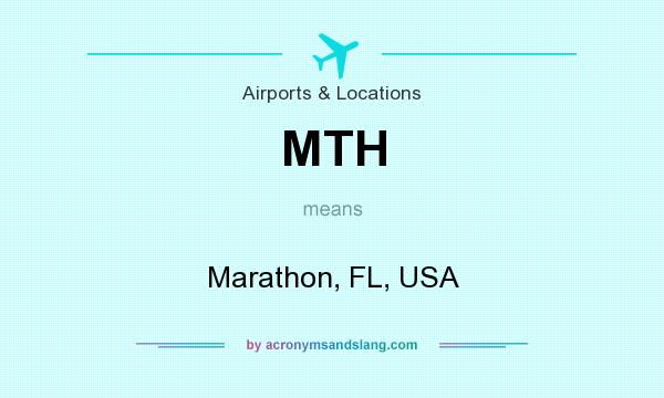 What does MTH mean? It stands for Marathon, FL, USA