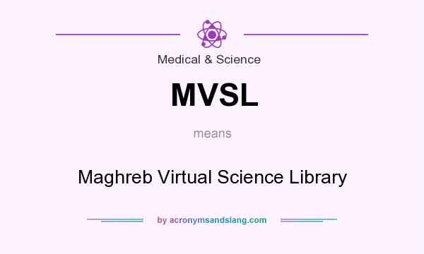 What does MVSL mean? It stands for Maghreb Virtual Science Library