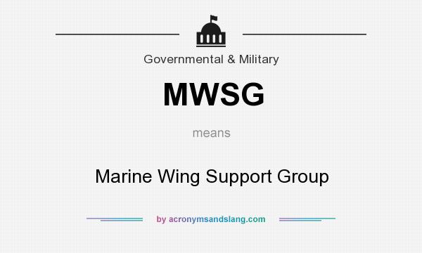 What does MWSG mean? It stands for Marine Wing Support Group