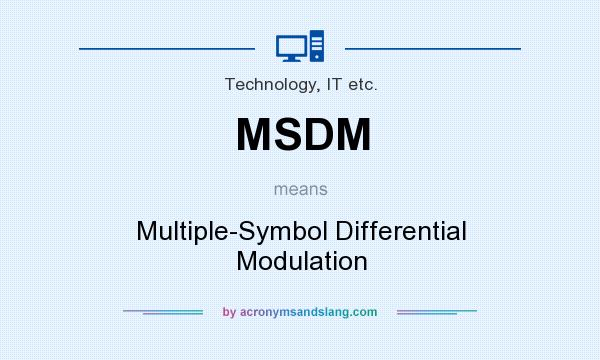 What does MSDM mean? It stands for Multiple-Symbol Differential Modulation