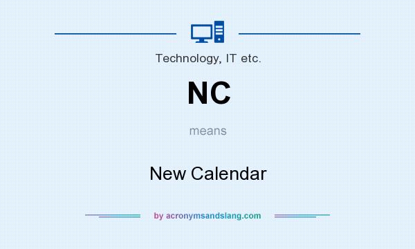 What does NC mean? It stands for New Calendar