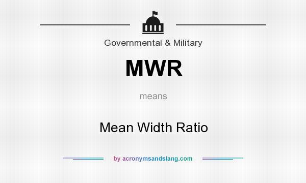 What does MWR mean? It stands for Mean Width Ratio