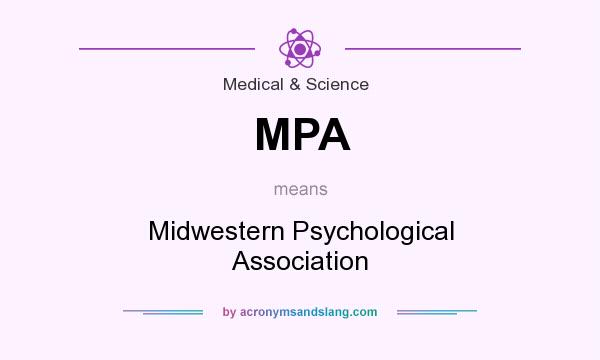 What does MPA mean? It stands for Midwestern Psychological Association