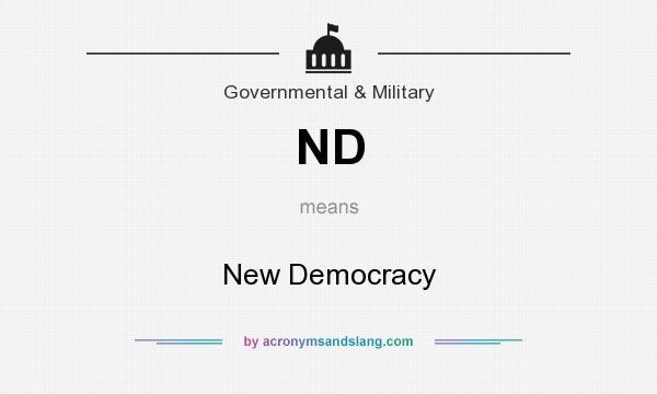 What does ND mean? It stands for New Democracy