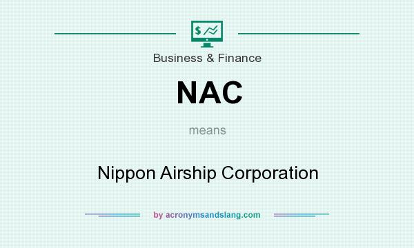 What does NAC mean? It stands for Nippon Airship Corporation