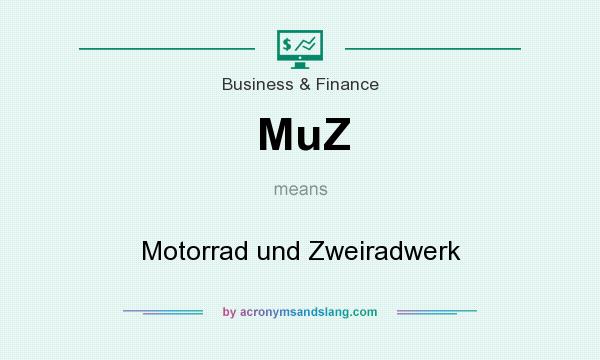 What does MuZ mean? It stands for Motorrad und Zweiradwerk