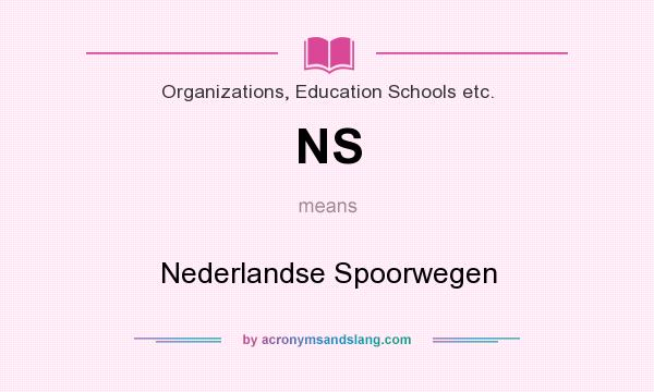 What does NS mean? It stands for Nederlandse Spoorwegen