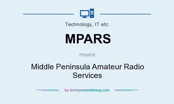 What does MPARS mean? It stands for Middle Peninsula Amateur Radio Services