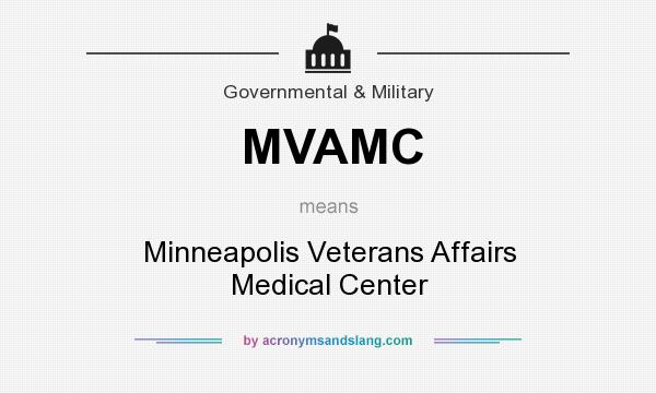 What does MVAMC mean? It stands for Minneapolis Veterans Affairs Medical Center
