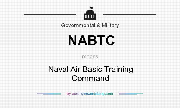 What does NABTC mean? It stands for Naval Air Basic Training Command