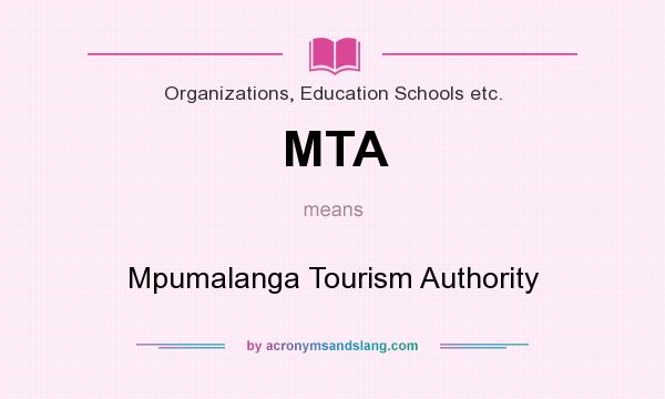 What does MTA mean? It stands for Mpumalanga Tourism Authority