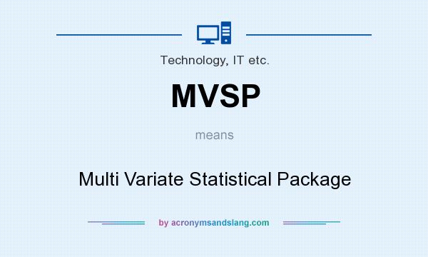 What does MVSP mean? It stands for Multi Variate Statistical Package