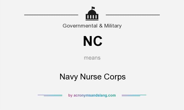 What does NC mean? It stands for Navy Nurse Corps