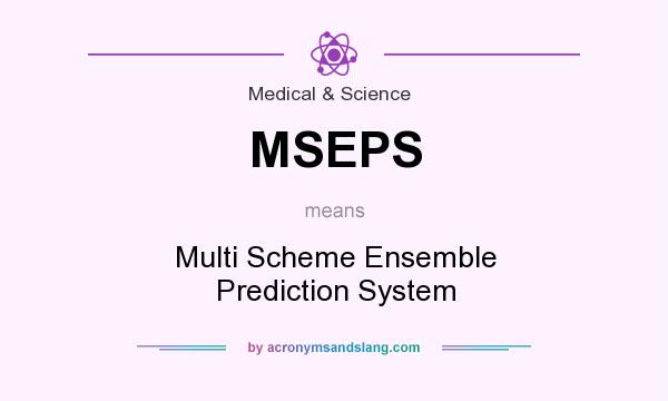 What does MSEPS mean? It stands for Multi Scheme Ensemble Prediction System