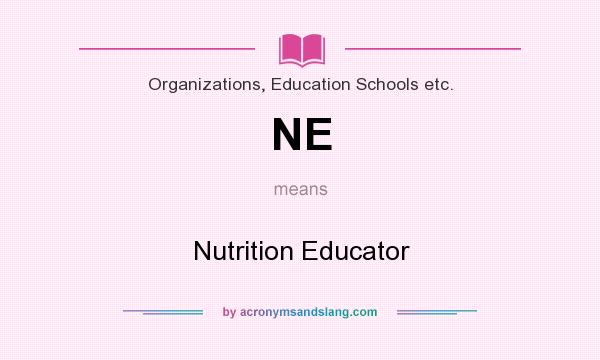 What does NE mean? It stands for Nutrition Educator