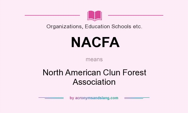 What does NACFA mean? It stands for North American Clun Forest Association
