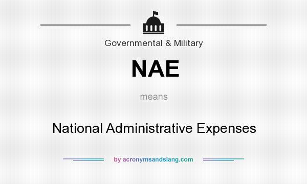 What does NAE mean? It stands for National Administrative Expenses