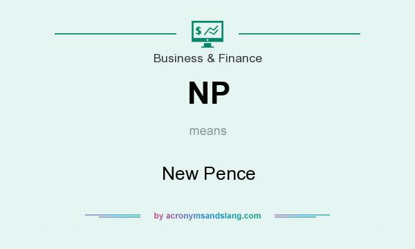 What does NP mean? It stands for New Pence