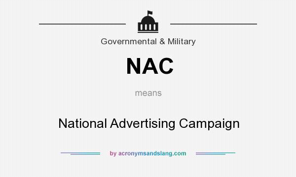 What does NAC mean? It stands for National Advertising Campaign