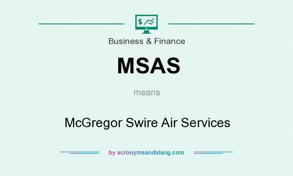 What does MSAS mean? It stands for McGregor Swire Air Services