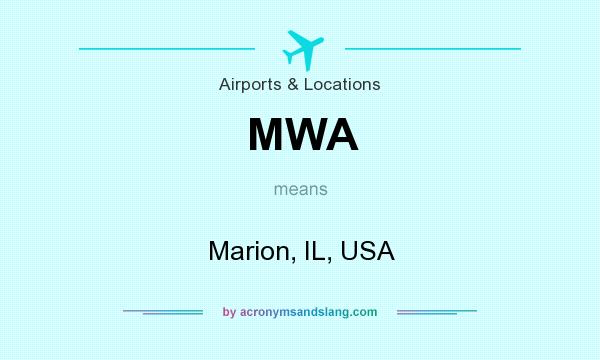 What does MWA mean? It stands for Marion, IL, USA
