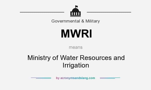 What does MWRI mean? It stands for Ministry of Water Resources and Irrigation
