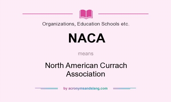 What does NACA mean? It stands for North American Currach Association
