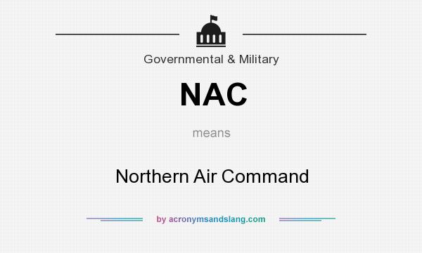 What does NAC mean? It stands for Northern Air Command