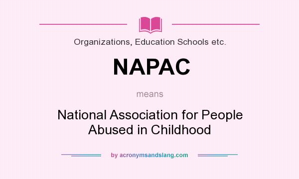 What does NAPAC mean? It stands for National Association for People Abused in Childhood